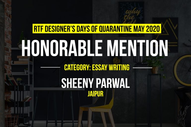 Designer's Days of Quarantine by Sheeny Parwal